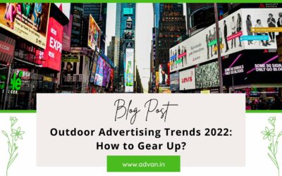 Outdoor Advertising Trends 2023: How to Gear Up?
