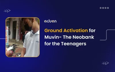 Ground Activation for Muvin- The Neobank for the Teenagers