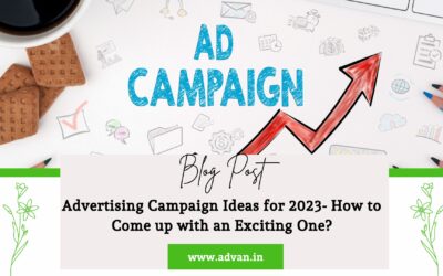 Advertising Campaign Ideas for 2023- How to Come up with an Exciting One?