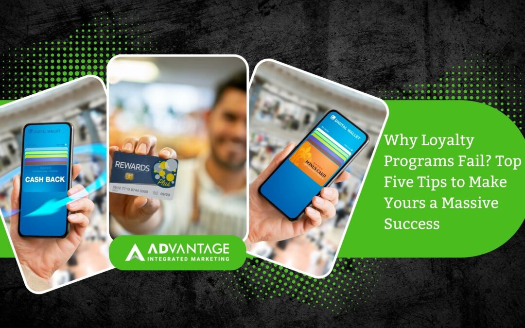 Why Loyalty Programs Fail? Top Five Tips to Make Yours a Massive Success
