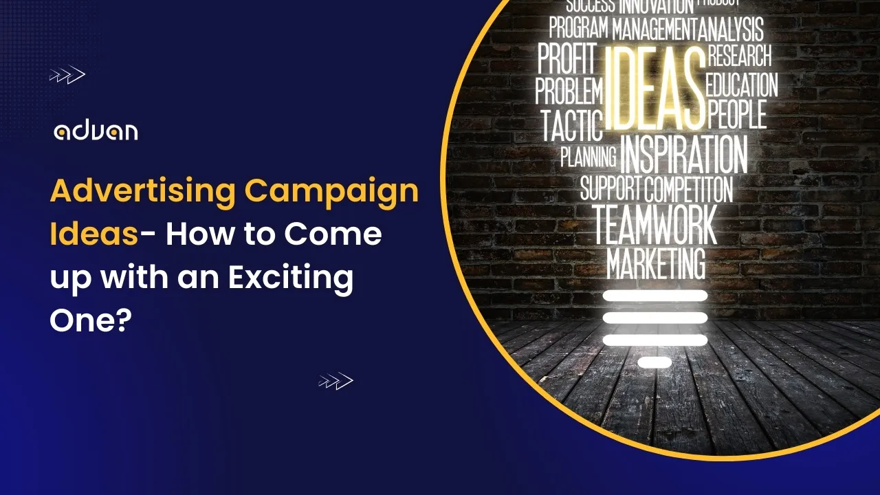 Advertising Campaign Ideas