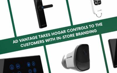 AD Vantage Takes Hogar Controls to the Customers with In-store Branding