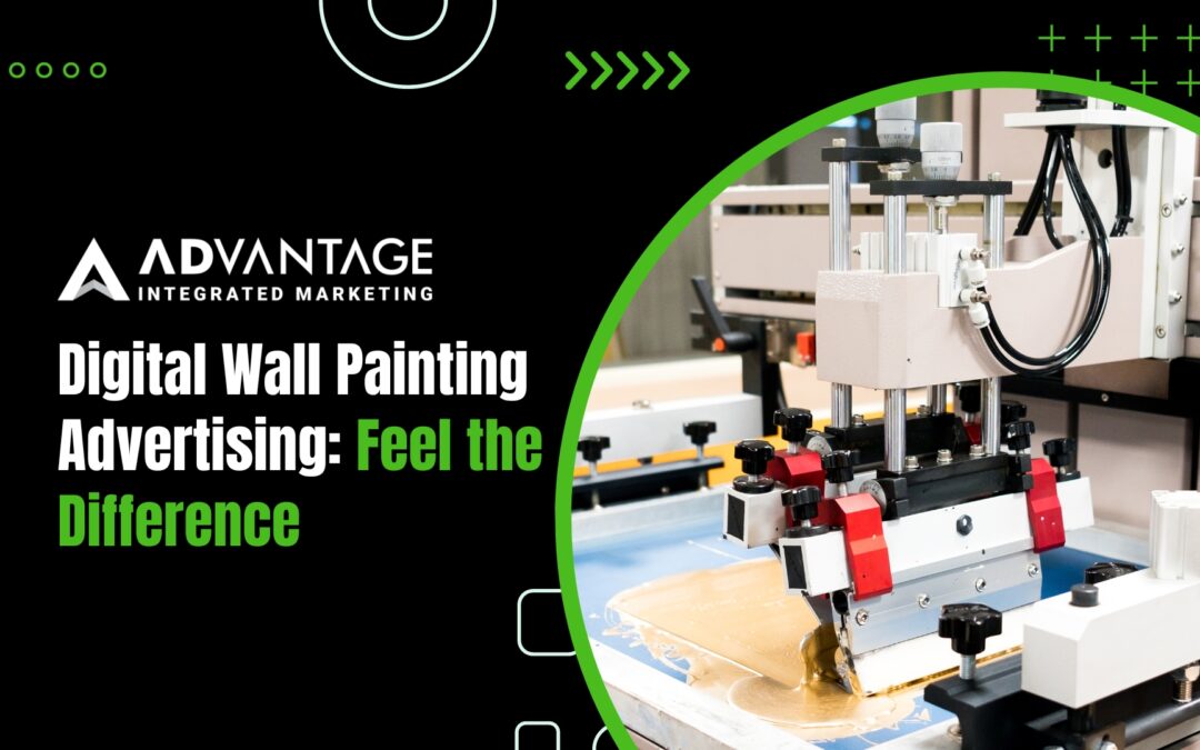 Digital Wall Painting Advertising: Feel the Difference