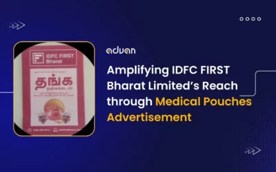 Amplifying IDFC FIRST Bharat Limited’s Reach through Medical Pouches Advertisement