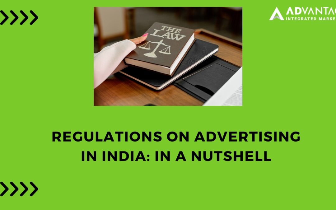 Regulations on Advertising in India: In a Nutshell