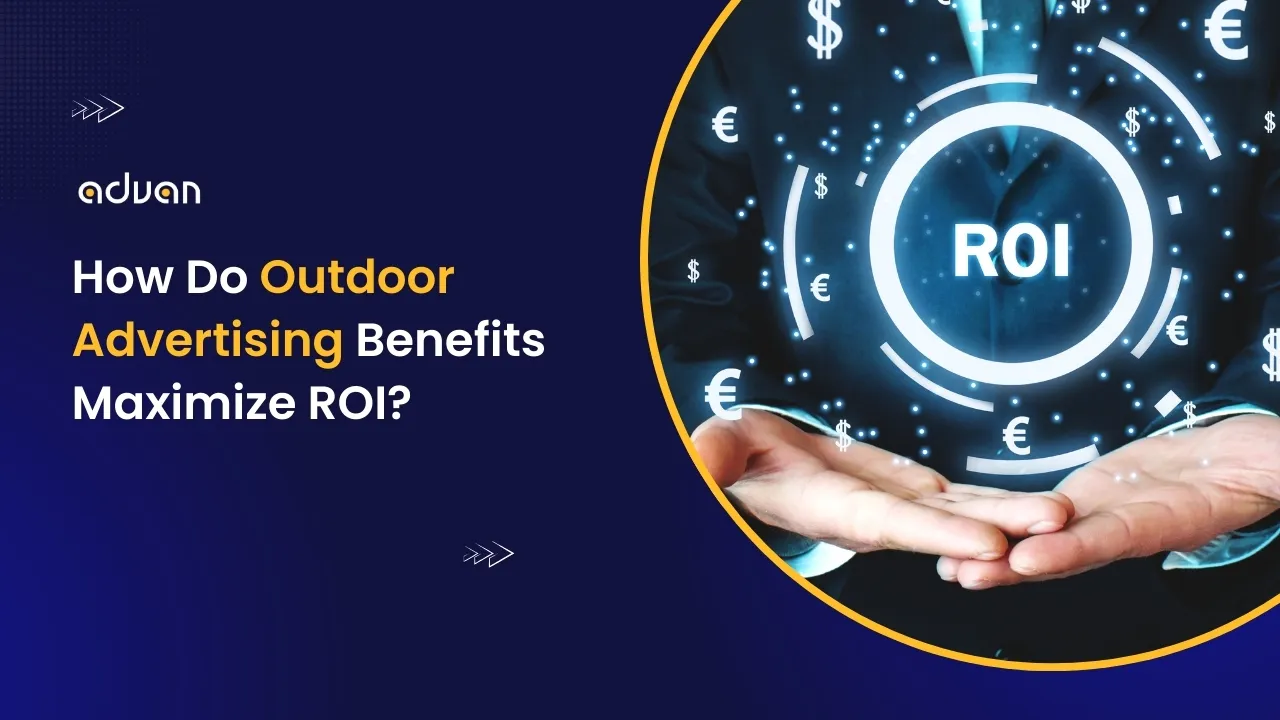 Outdoor Advertising Benefits