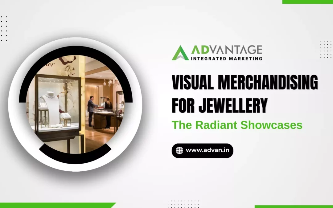 Visual Merchandising for Jewellery: The Radiant Showcases