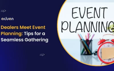 Dealers Meet Event Planning: Tips for a Seamless Gathering