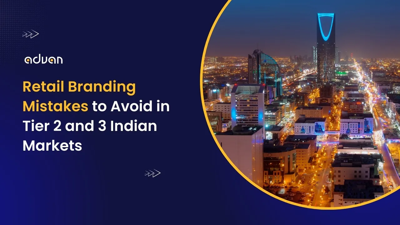 Retail-Branding-Mistakes-to-Avoid- in-Tier-2-and 3-Indian-Markets Retail Branding Mistakes to Avoid