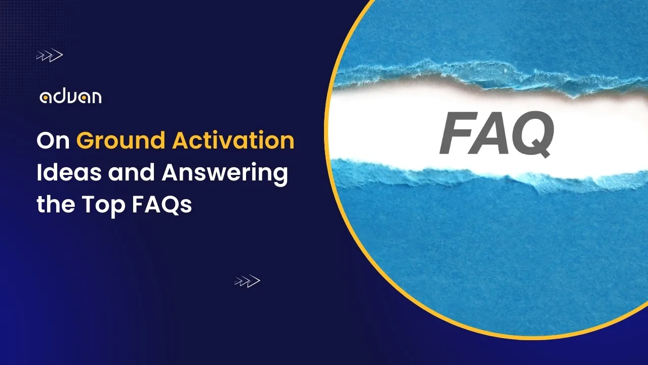 On-Ground-Activation-Ideas-and-Answering-the-Top-FAQs On Ground Activation Ideas