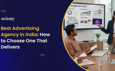 Best Advertising Agency in India: How to Choose One That Delivers