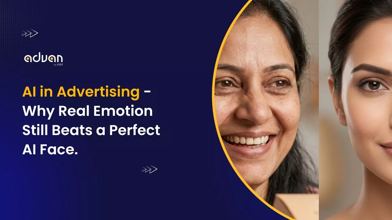 AI in Advertising: Why Real Emotion Beats a Perfect AI Face