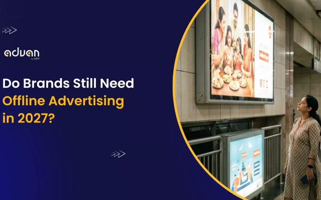 Do Brands Still Need Offline Advertising in 2027?