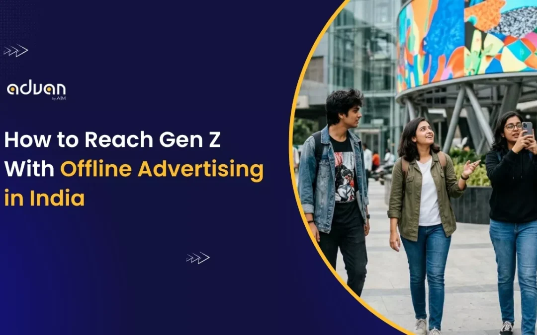 How to Reach Gen Z With Offline Advertising in India